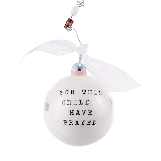 For This Child I Have Prayed Ornament