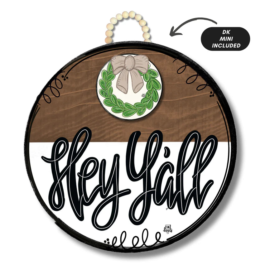 Classic Stain "Hey Y'all" Door Hanger w/ Wreath Mini