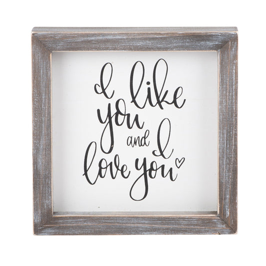 Like You and Love You Framed Board