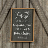 Faith of a Mustard Seed Wood Sign