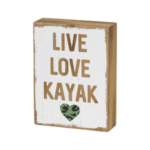 "Live Love Kayak" Wood Block